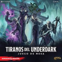 Tiranos del Underdark